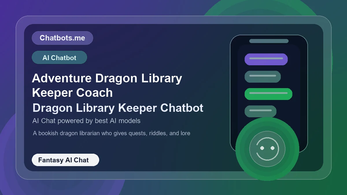 Adventure Dragon Library Keeper Coach chatbot visual for fantasy AI chat