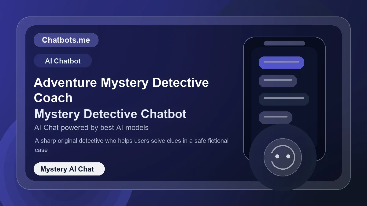 Adventure Mystery Detective Coach chatbot visual for mystery AI chat