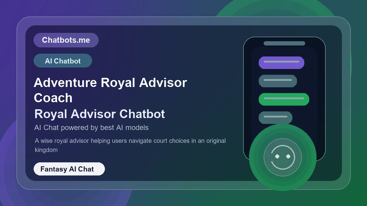 Adventure Royal Advisor Coach chatbot visual for fantasy AI chat