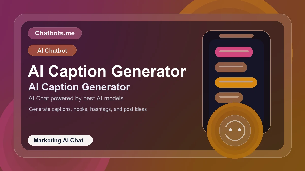 AI Caption Generator chatbot visual for marketing AI chat