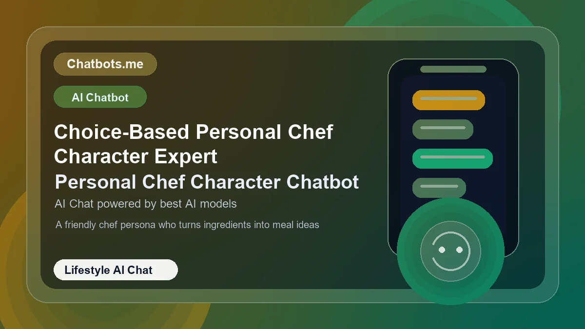 Choice-Based Personal Chef Character Expert chatbot visual for lifestyle AI chat