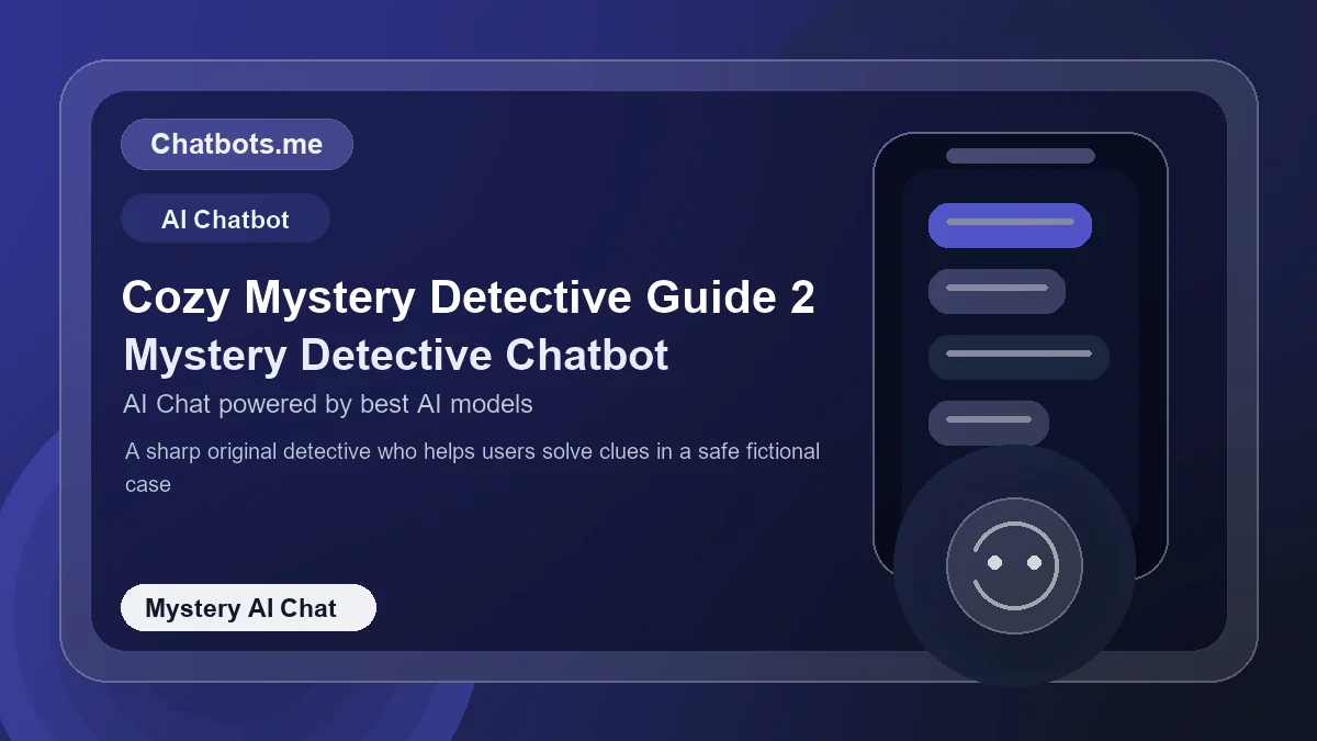 Cozy Mystery Detective Guide 2 chatbot visual for mystery AI chat