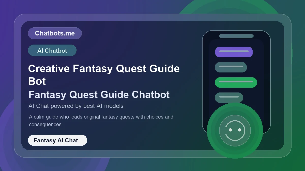 Creative Fantasy Quest Guide Bot chatbot visual for fantasy AI chat
