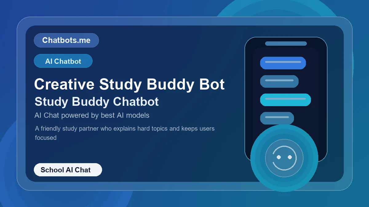 Creative Study Buddy Bot chatbot visual for school AI chat