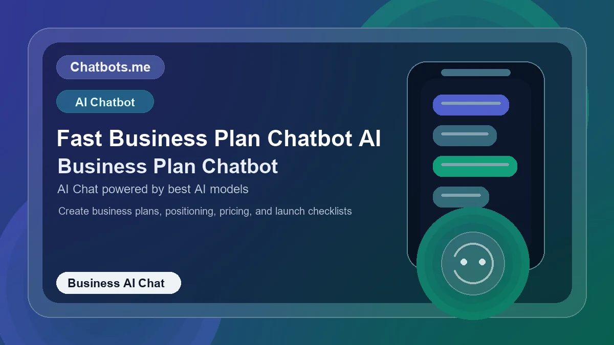 Fast Business Plan Chatbot AI chatbot visual for business AI chat