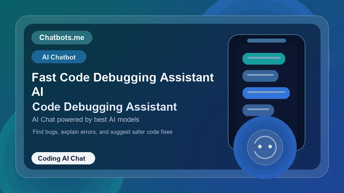 Fast Code Debugging Assistant AI chatbot visual for coding AI chat