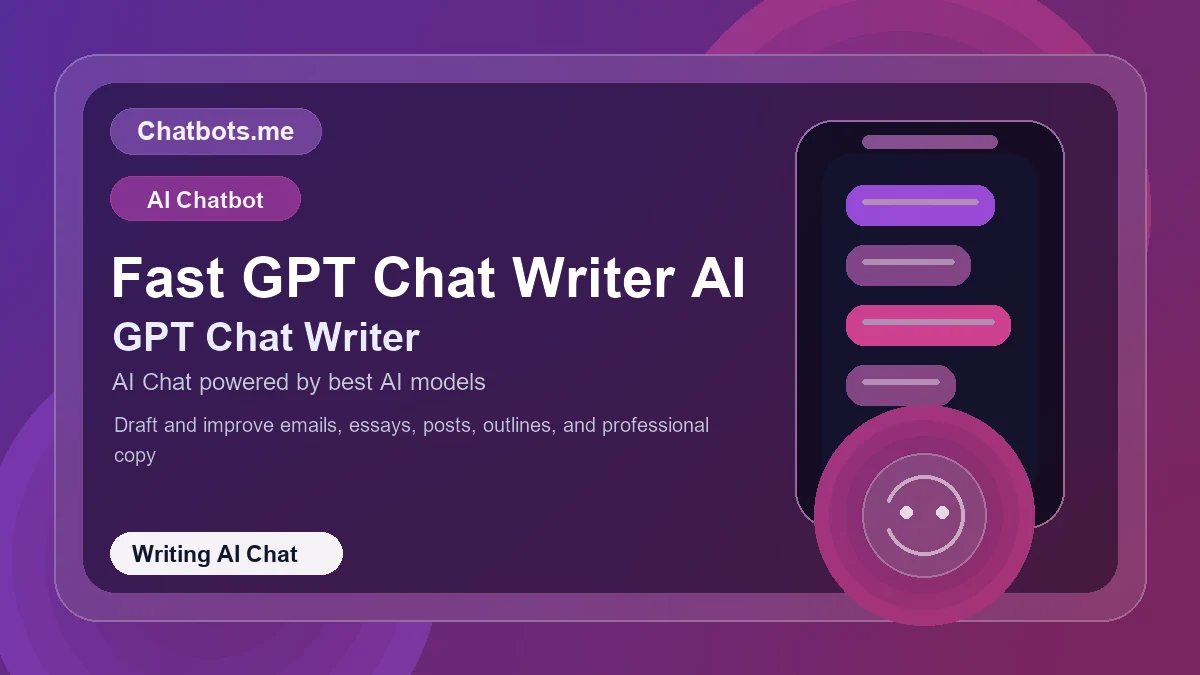 Fast GPT Chat Writer AI chatbot visual for writing AI chat