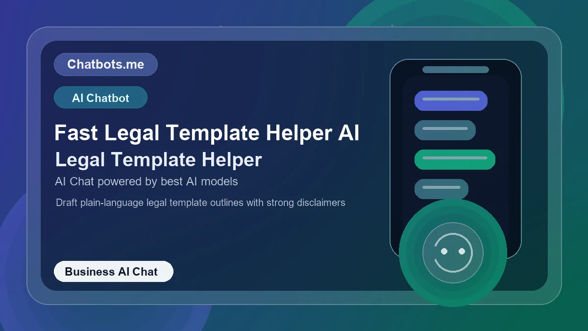 Fast Legal Template Helper AI chatbot visual for business AI chat