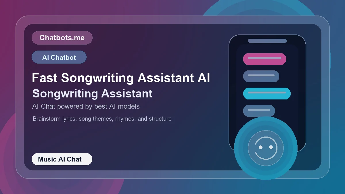 Fast Songwriting Assistant AI chatbot visual for music AI chat