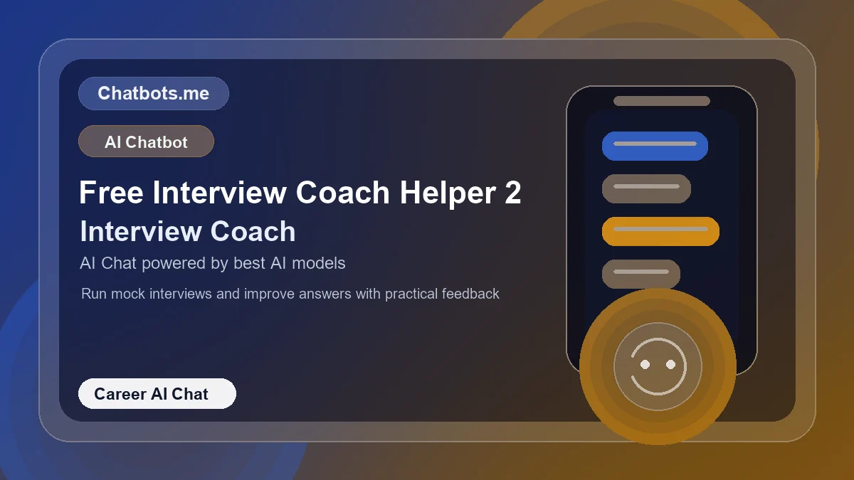 Free Interview Coach Helper 2 chatbot visual for career AI chat