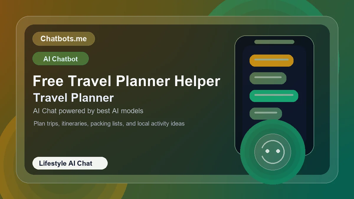 Free Travel Planner Helper chatbot visual for lifestyle AI chat