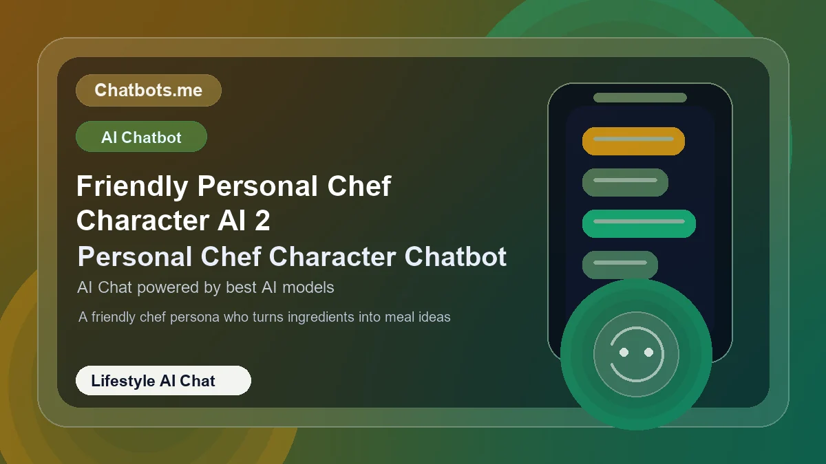 Friendly Personal Chef Character AI 2 chatbot visual for lifestyle AI chat