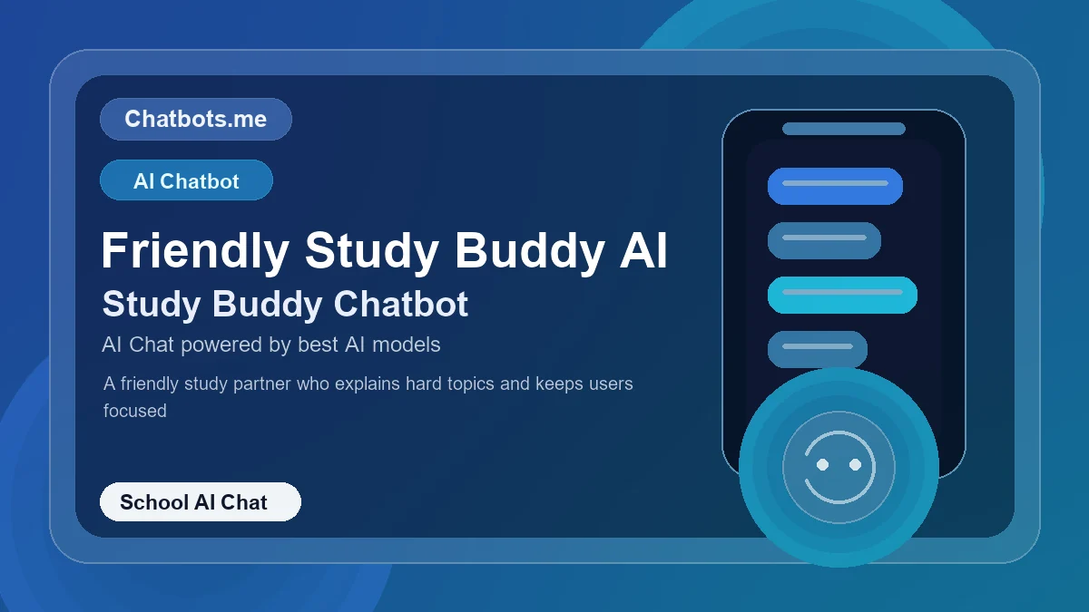Friendly Study Buddy AI chatbot visual for school AI chat