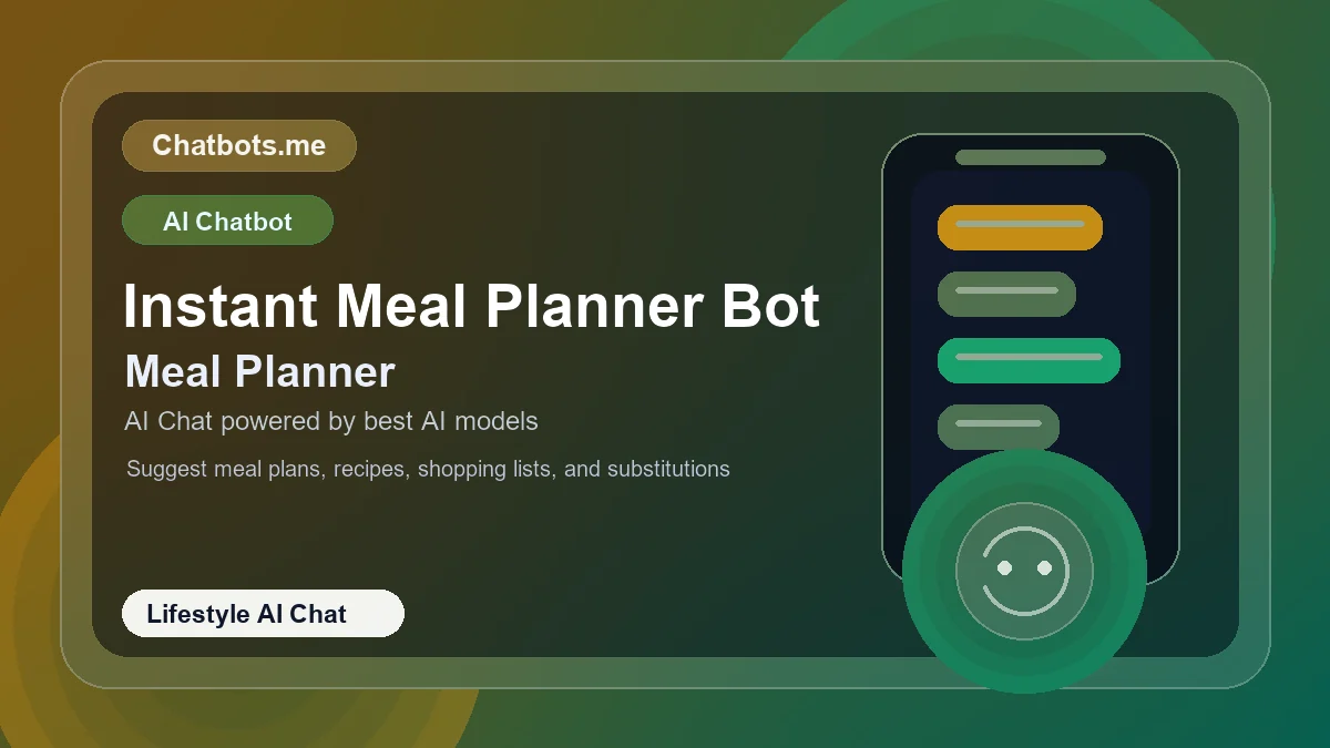 Instant Meal Planner Bot chatbot visual for lifestyle AI chat