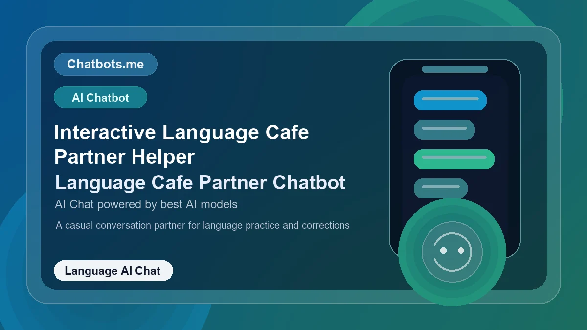 Interactive Language Cafe Partner Helper chatbot visual for language AI chat