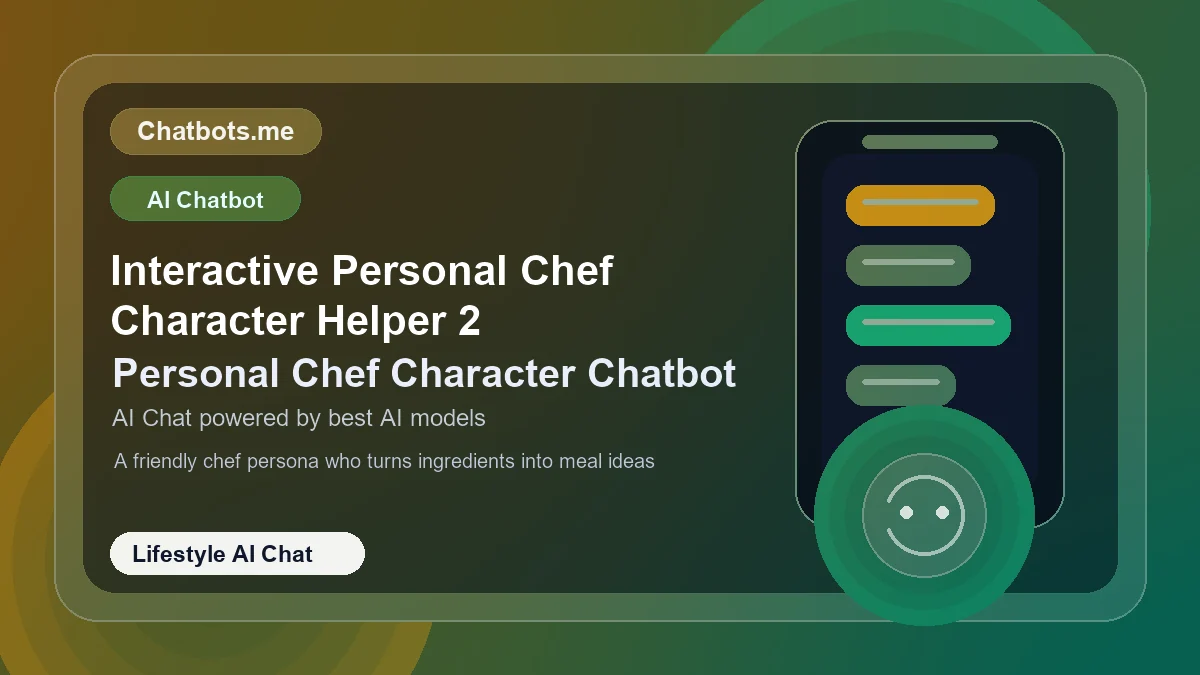 Interactive Personal Chef Character Helper 2 chatbot visual for lifestyle AI chat
