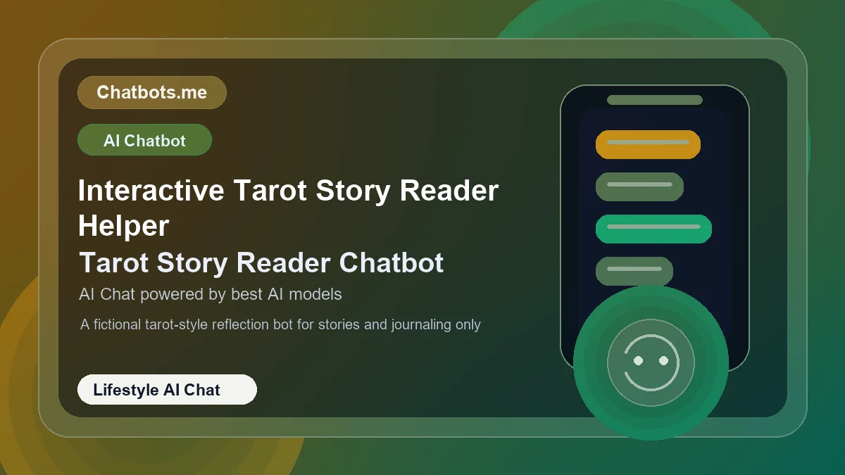 Interactive Tarot Story Reader Helper chatbot visual for lifestyle AI chat