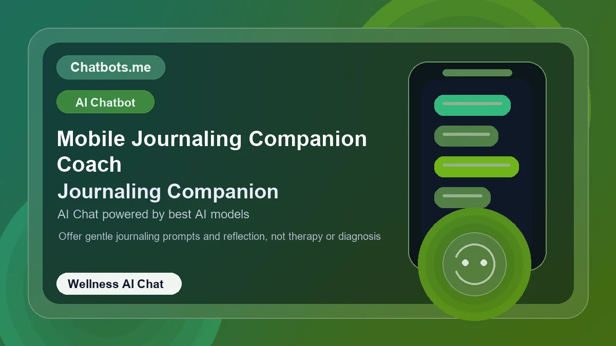 Mobile Journaling Companion Coach chatbot visual for wellness AI chat