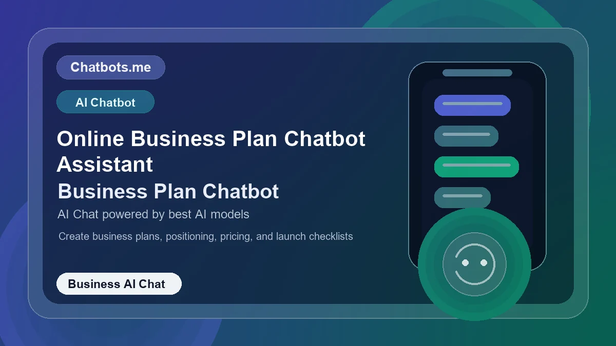 Online Business Plan Chatbot Assistant chatbot visual for business AI chat
