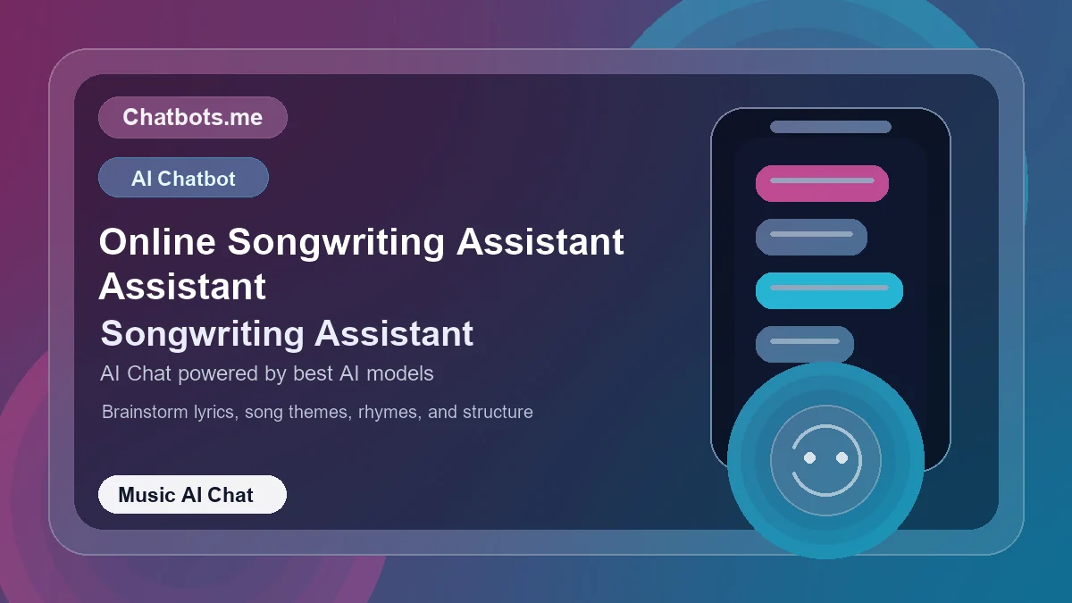 Online Songwriting Assistant Assistant chatbot visual for music AI chat