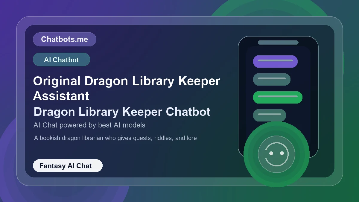 Original Dragon Library Keeper Assistant chatbot visual for fantasy AI chat