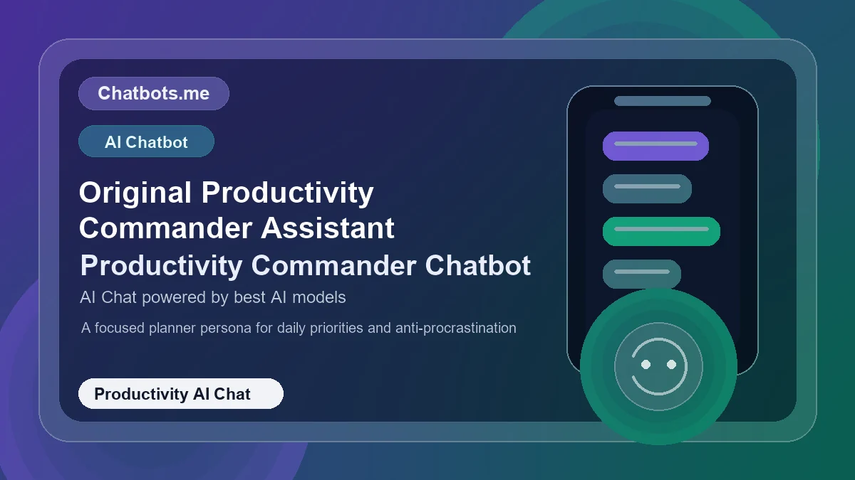 Original Productivity Commander Assistant chatbot visual for productivity AI chat