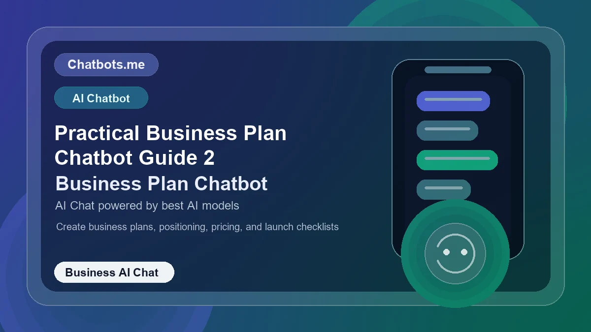 Practical Business Plan Chatbot Guide 2 chatbot visual for business AI chat