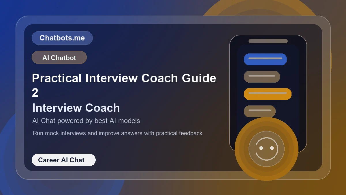 Practical Interview Coach Guide 2 chatbot visual for career AI chat