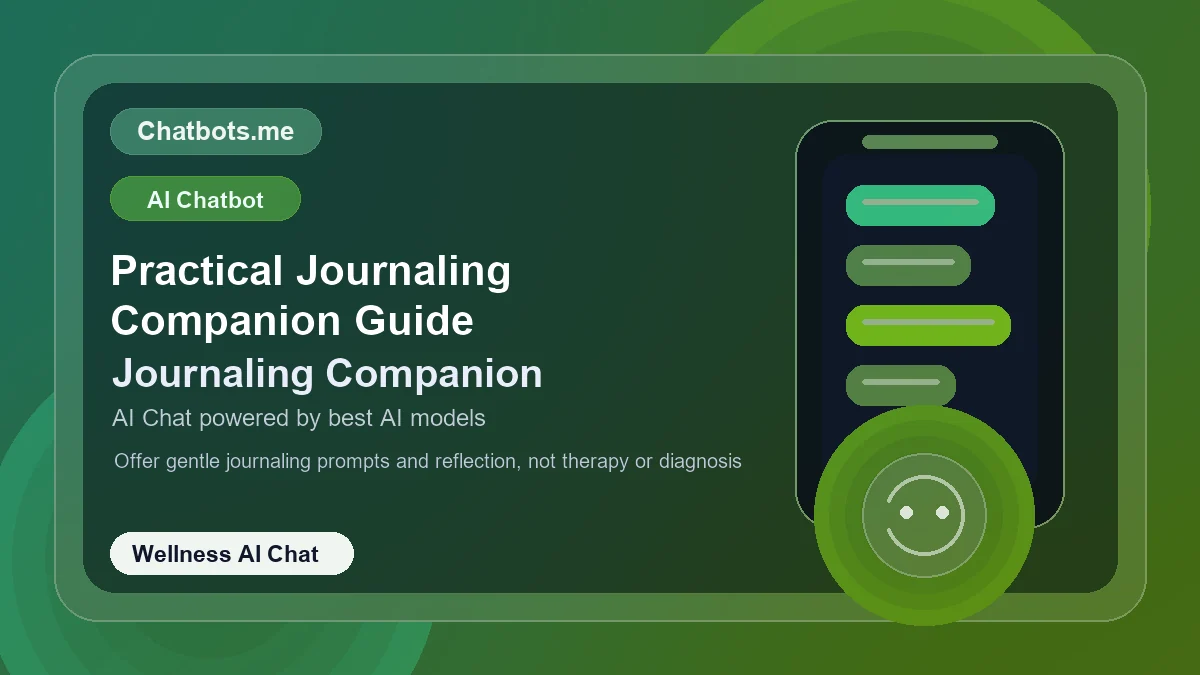 Practical Journaling Companion Guide chatbot visual for wellness AI chat