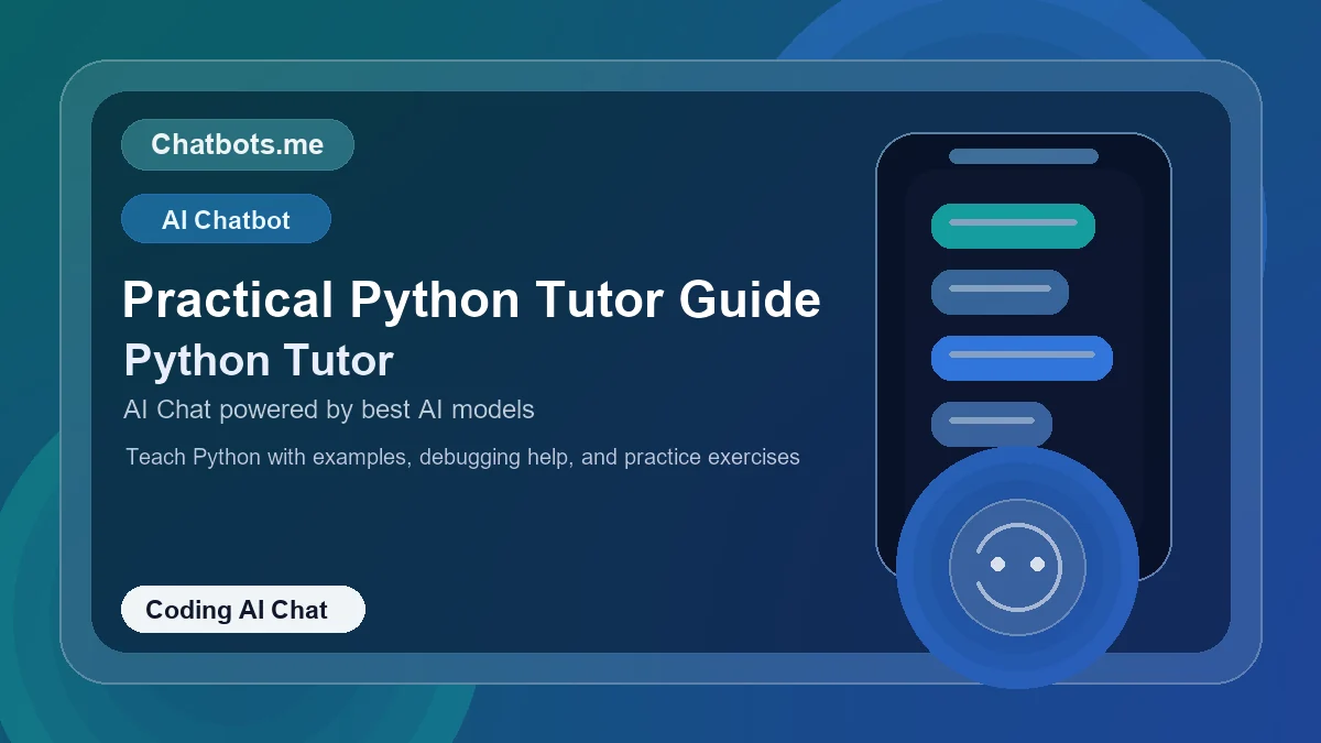 Practical Python Tutor Guide chatbot visual for coding AI chat