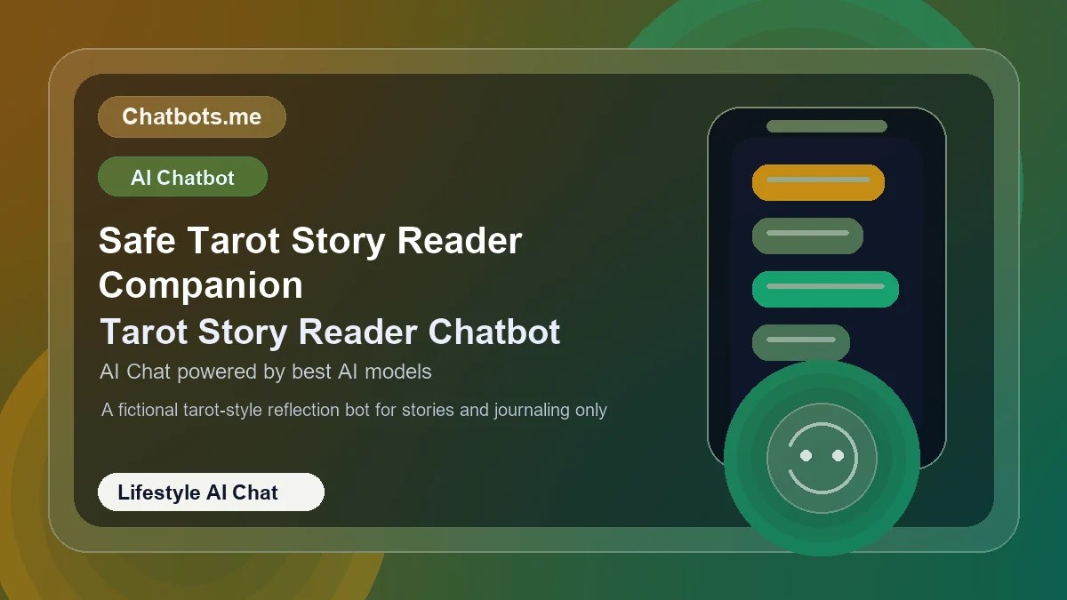 Safe Tarot Story Reader Companion chatbot visual for lifestyle AI chat