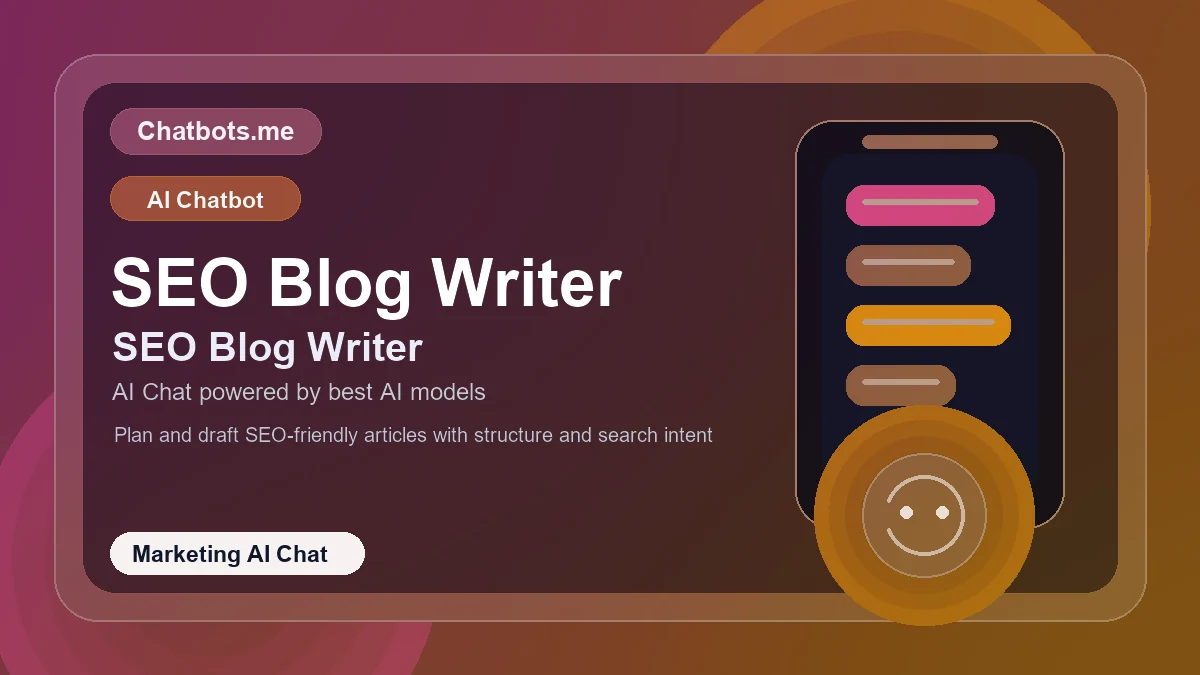 SEO Blog Writer chatbot visual for marketing AI chat