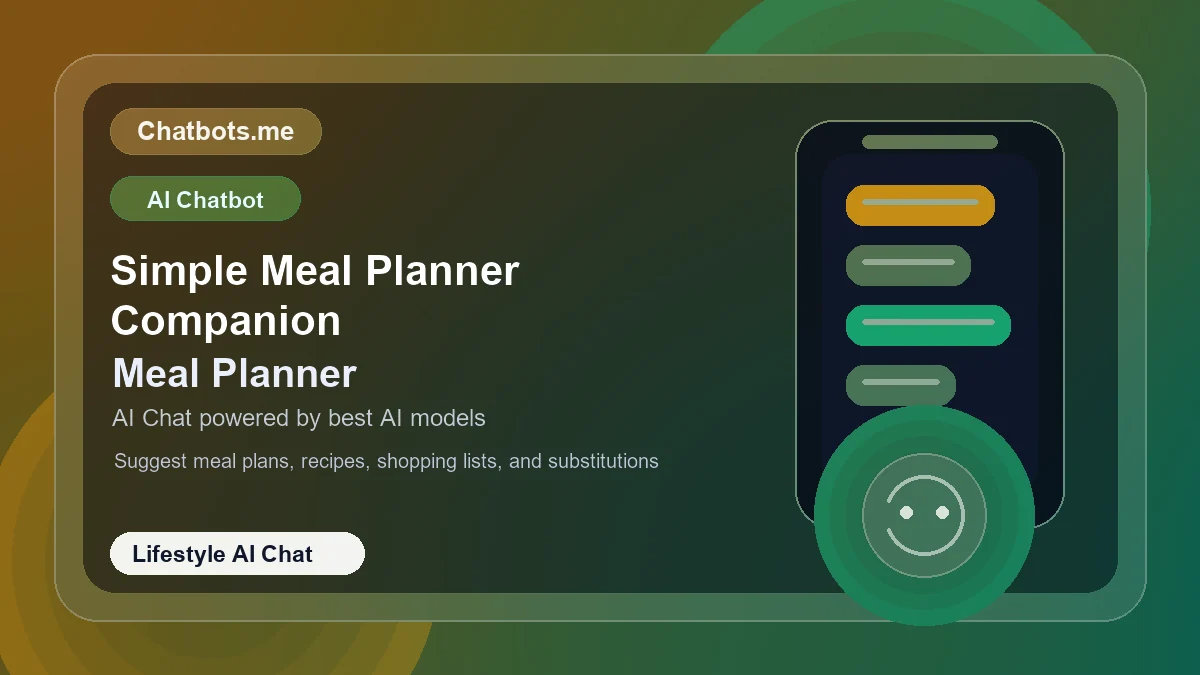 Simple Meal Planner Companion chatbot visual for lifestyle AI chat