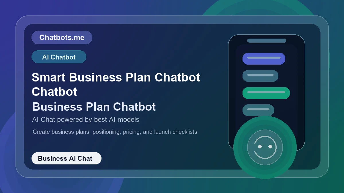 Smart Business Plan Chatbot Chatbot chatbot visual for business AI chat