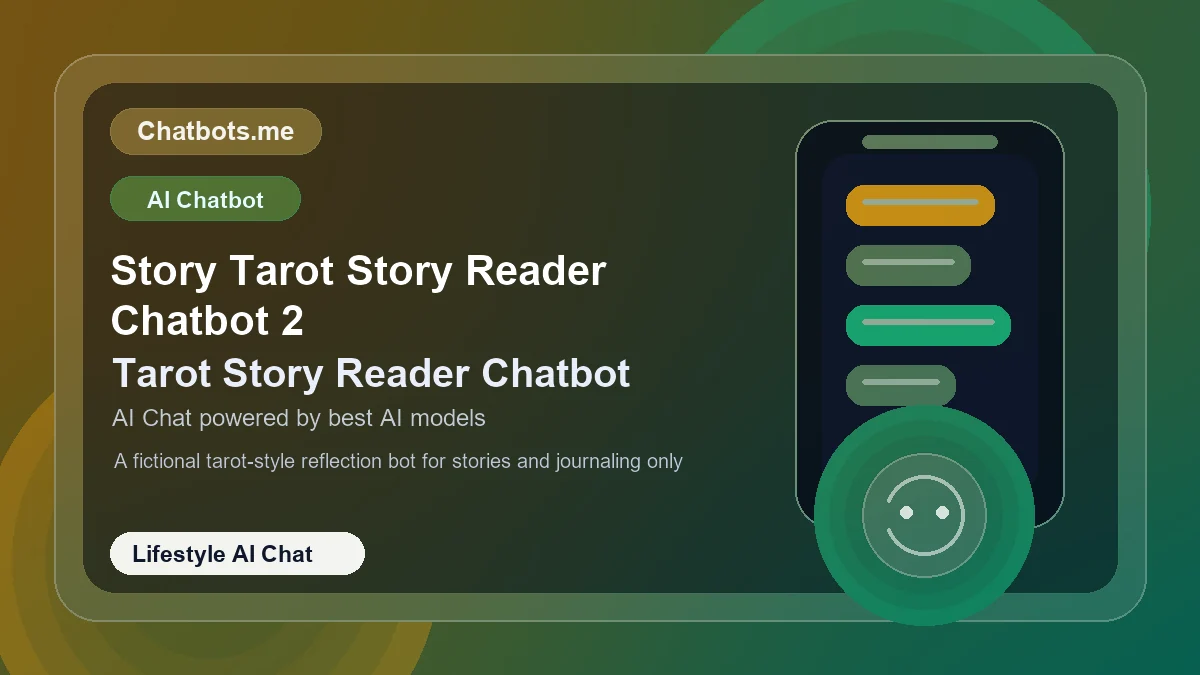 Story Tarot Story Reader Chatbot 2 chatbot visual for lifestyle AI chat